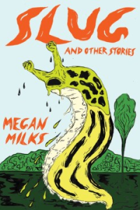 Book cover of Slug: And Other Stories