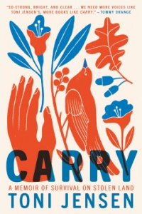 Book cover of Carry: A Memoir of Survival on Stolen Land